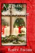 A Town Called Snowflake by Rusty Fischer
