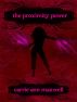 The Proximity Power by Carrie Ann Maxwell