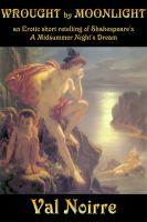 Cover for 'Wrought by Moonlight'