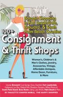 Cover for 'Bargain Shopping in Fort Lauderdale, Broward, & South Palm Beach Counties: 100+ Consignment & Thrift Shops'