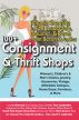 Bargain Shopping in Fort Lauderdale, Broward, & South Palm Beach Counties: 100+ Consignment & Thrift Shops by Paulette Cooper Noble
