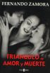 TriÃ¡ngulo de amor y muerte by Fernando Zamora