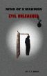 Mind of a Madman Evil Unleashed by Valerie Bowen