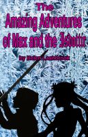 Cover for 'The Amazing Adventures of Max & the Isdottir'