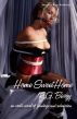 Home Sweet Home by R.G. Bargy