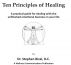 Ten Principles of Healing by Dr. Stephen Bizal