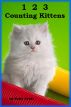 1-2-3 Counting Kittens by Katie Byrde