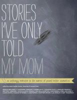 Cover for 'Stories I've Only Told My Mom'