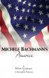 Michele Bachmann's America by William Prendergast