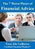 The 7 Worst Pieces of Financial Advice by Fern Alix LaRocca 