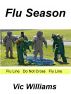 Flu Season by Vic Williams