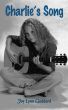 Charlie's Song by Joy Lynn Goddard