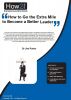 How to Go the Extra Mile to Become a Better Leader by Dr Jim Porter