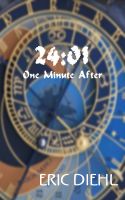 Cover for '24:01 One Minute After'