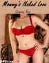 Mommy's Naked Love by Crimson Rose
