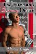 The Fireman's Burning Desire by Vivian Leigh