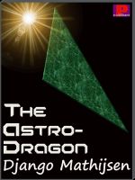 Cover for 'The Astro-Dragon'