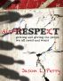 dissedRespect by Jason Perry
