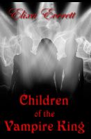 Cover for 'Children of the Vampire King'