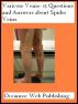Varicose Veins- 13 Questions and Answers About Spider Veins by Nicholas Dixon