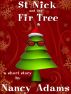 Saint Nick and the Fir Tree by Nancy Adams