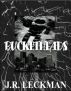 Bucketheads by J.R. Leckman