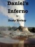 Daniel's Inferno by Dusty Yevsky