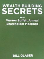 Cover for 'Wealth Building Secrets from Warren Buffett Annual Shareholder Meetings'