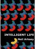 Intelligent Life by Neil Arksey