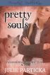 Pretty Souls by Julie Particka