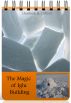 The Magic of Iglu Building by Chad Clifford