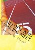 Melody and the BIG meet: Book One in a Series by Jeremy Thayer