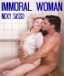 Immoral Woman - Erotic story by Nicky Sasso