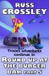 Round Up At The Burger Bar Part 5 by Russ Crossley