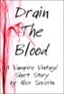 Drain the Blood - Free Short Story by Alex Severin
