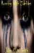 Running With Zombies by John M W Smith
