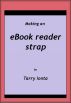 Making an eBook reader strap by Tarry Ionta