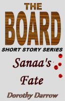 Cover for 'Sanaa's Fate (The Board Short Story Series)'