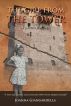 The Girl from the Tower, a journey of lies by Joanna Giangardella