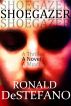 Shoegazer by Ronald DeStefano