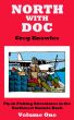 North With Doc â€” Volume One by Greg Knowles