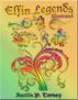 Elfin Legends Illustrated 2 by Austin Torney
