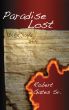 Paradise Lost by Robert Gates, Sr.