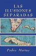Las ilusiones separadas by Pedro Merino