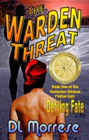 Cover for 'The Warden Threat'