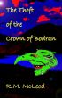 The Theft of the Crown of Bodran by Ross McLeod
