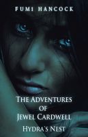 Cover for 'The Adventures of Jewel Cardwell- Hydra's Nest'