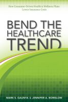 Cover for 'Bend the Healthcare Trend: How Consumer-Driven Health & Wellness Plans Lower Insurance Costs'