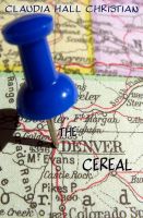Cover for 'The Denver Cereal'