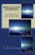 Speculative Journeys: An Anthology of Scifi, Fantasy and other Strange Tales by T. M. Crone